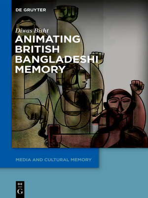 cover image of Animating British Bangladeshi Memory
